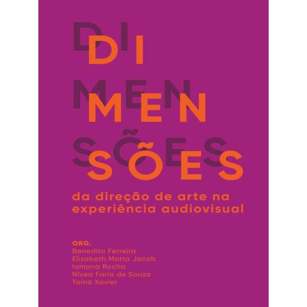 Dimensões Da Direção De Arte Na Experiência Audiovisual