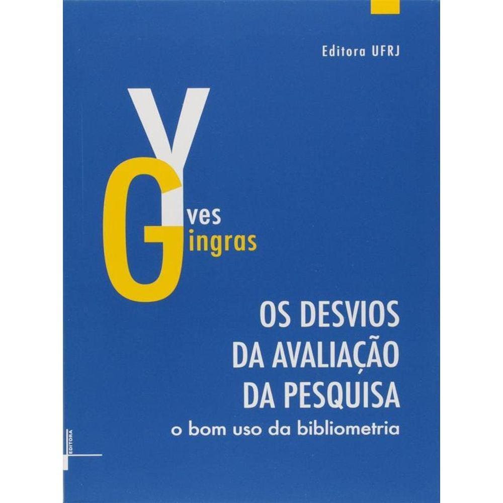 Desvios Da Avaliaçao Da Pesquisa, Os