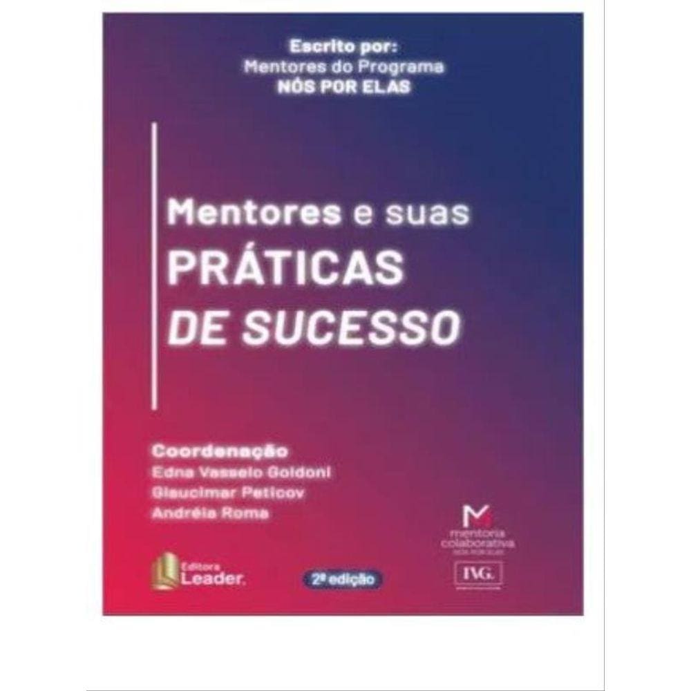 Mentores E Suas Práticas De Sucesso - 2023