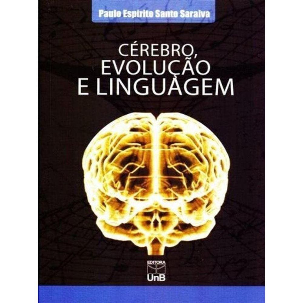 Cerebro, Evoluçao E Linguagem