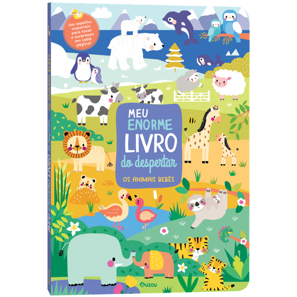Meu enorme livro do despertar: Os animais bebês