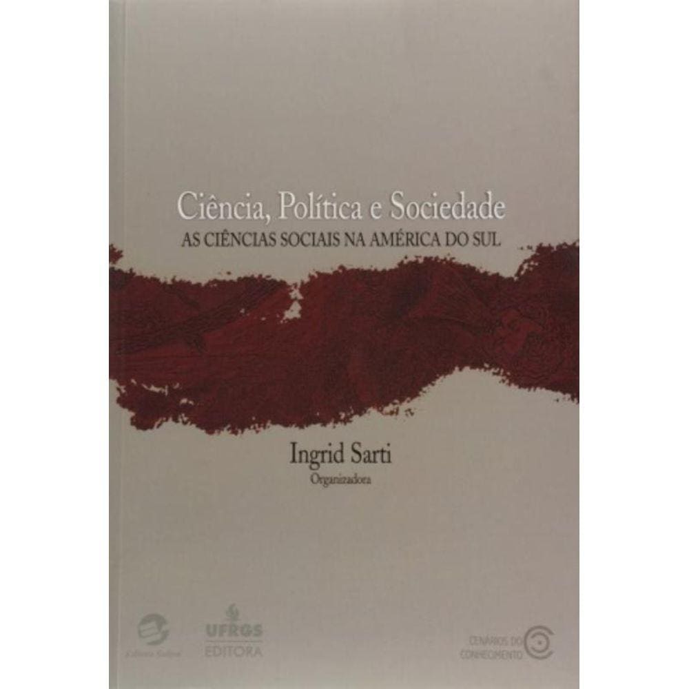 Ciencia, Politica E Sociedade: As Ciencias Sociais
