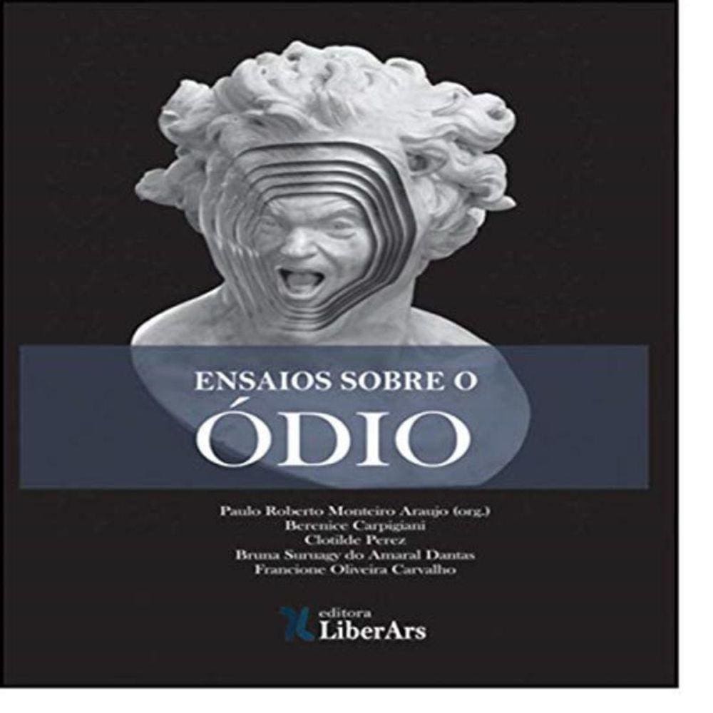 Ensaios Sobre O Odio