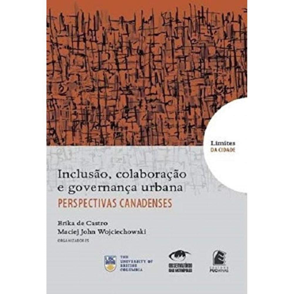 Inclusao, Colaboracao E Governanca Urbana: Perspec
