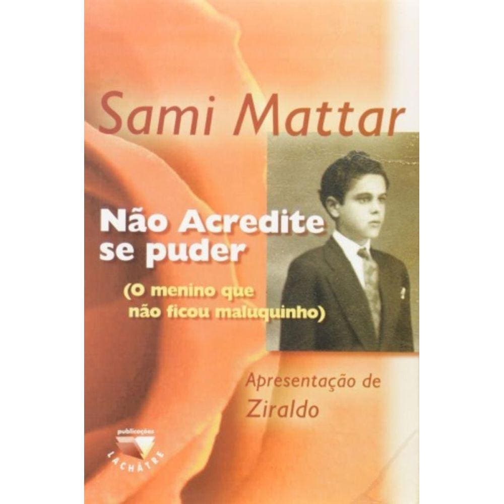 Nao Acredite Se Puder