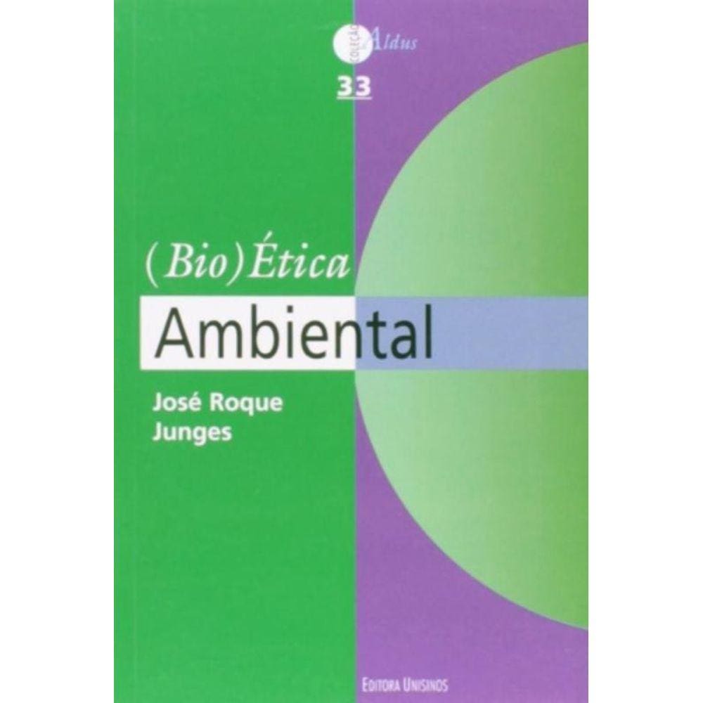 (Bio)Ética Ambiental