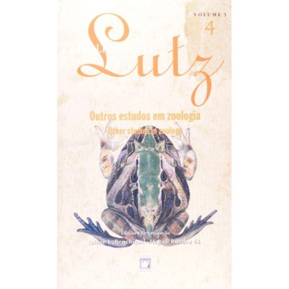 Adolpho Lutz: Obra Completa - Volume 3 - Livro 4: