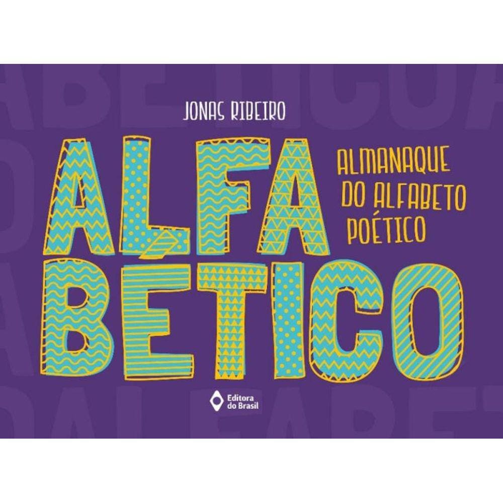 Alfabetico - Almanaque Do Alfabeto Poetico