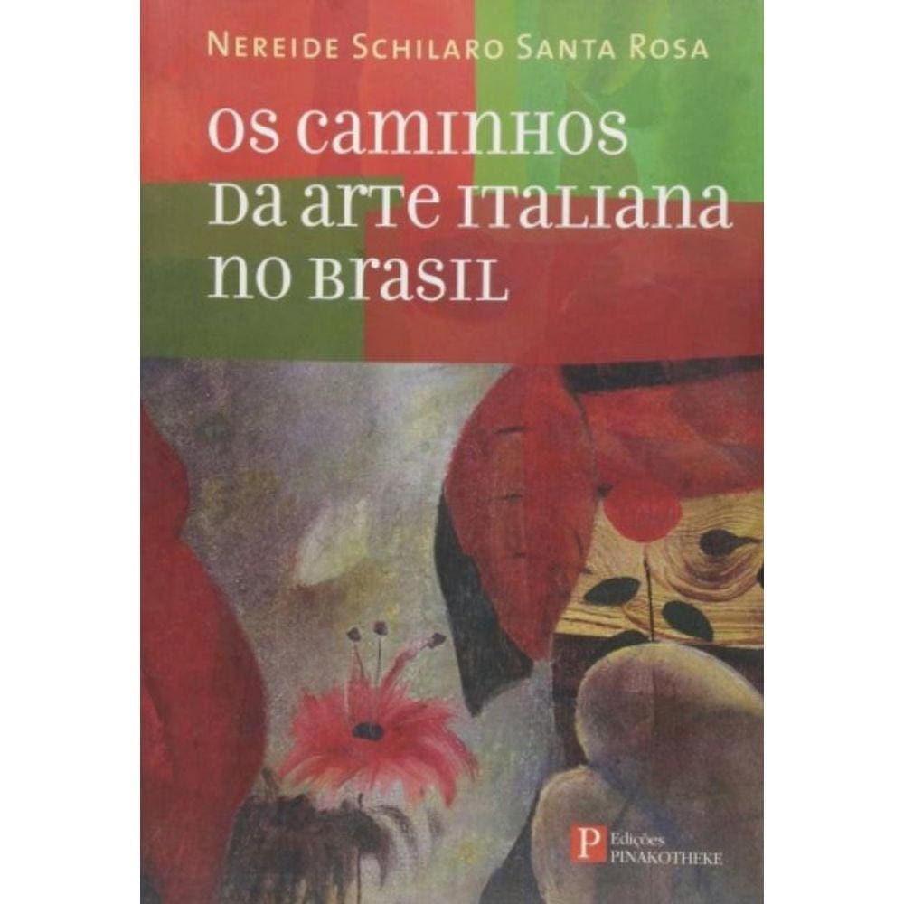 Caminhos Da Arte Italiana No Brasil, Os