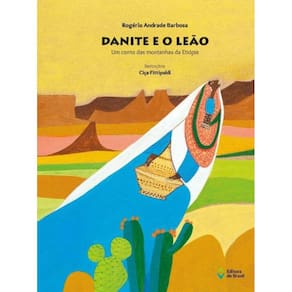 Danite E O Leao - Um Conto Das Montanhas Da Etiopi
