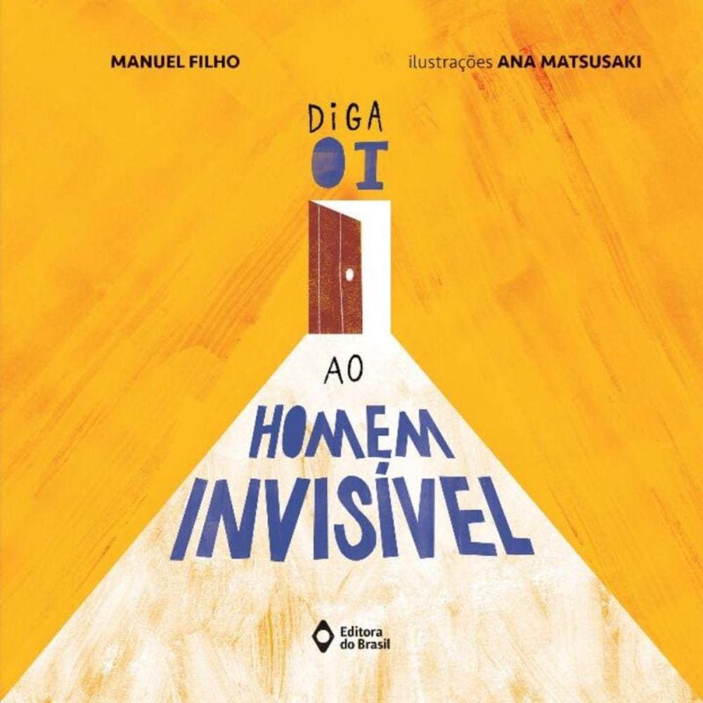 Diga Oi Ao Homem Invisivel
