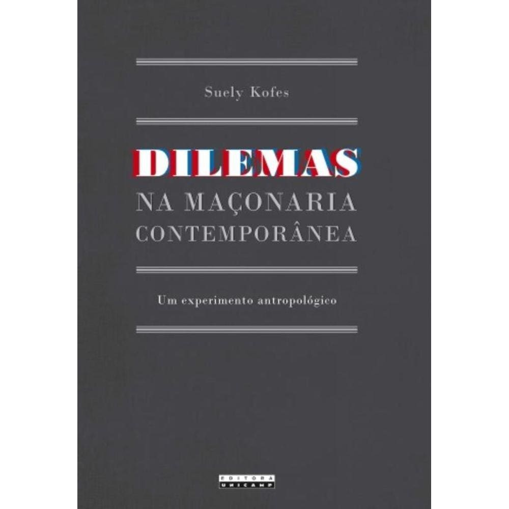 Dilemas Na Maconaria Contemporanea - Um Experiment