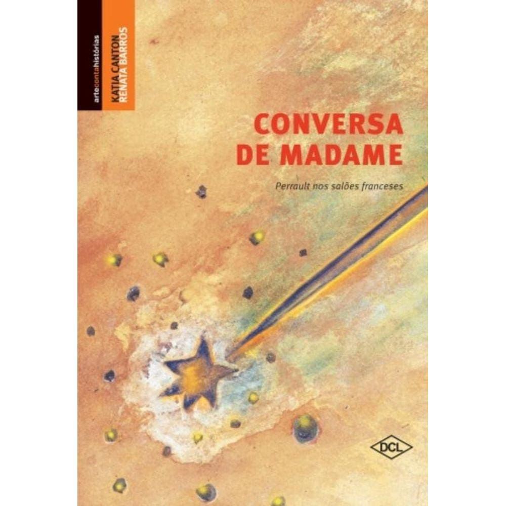 Conversa De Madame - Colecao Arte Conta Historia