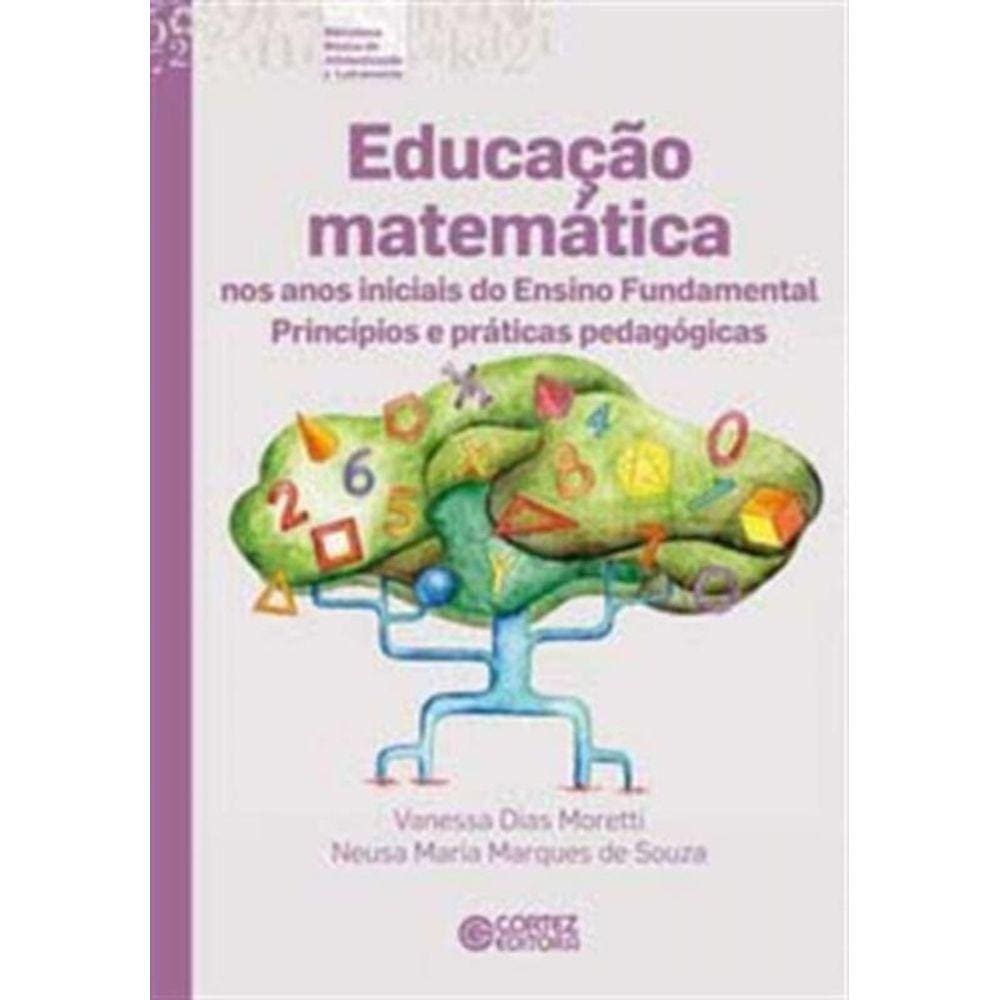 Educacao Matematica Nos Anos Iniciais Do Ensino Fu
