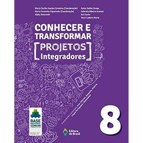Conhecer E Transformar - Projetos Integradores - 8