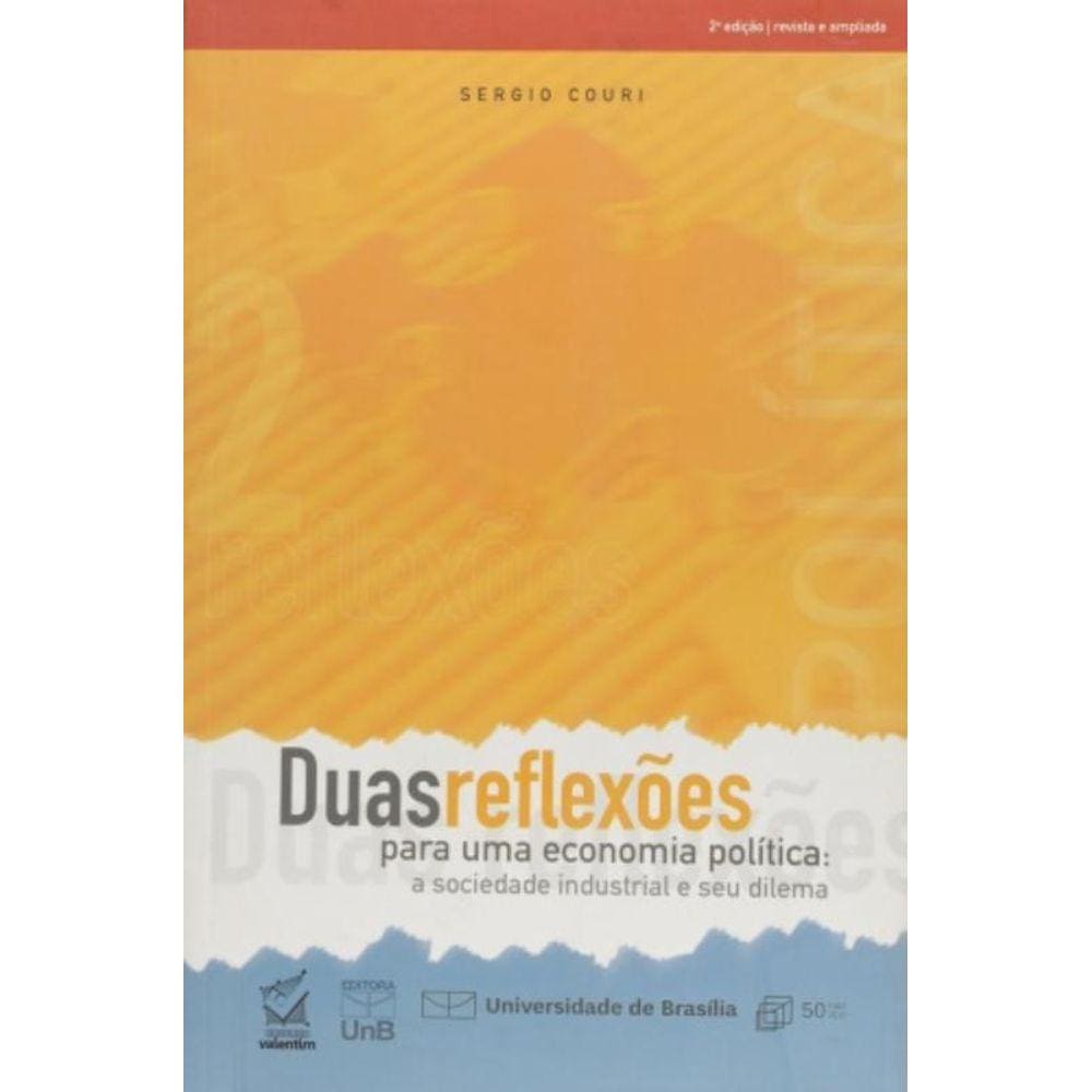 Duas Reflexoes Para Uma Economia Politica: A Socie