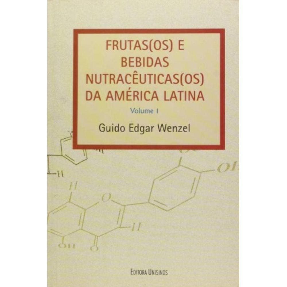 Frutas(Os) E Bebidas Nutracenticas(Os) Da America