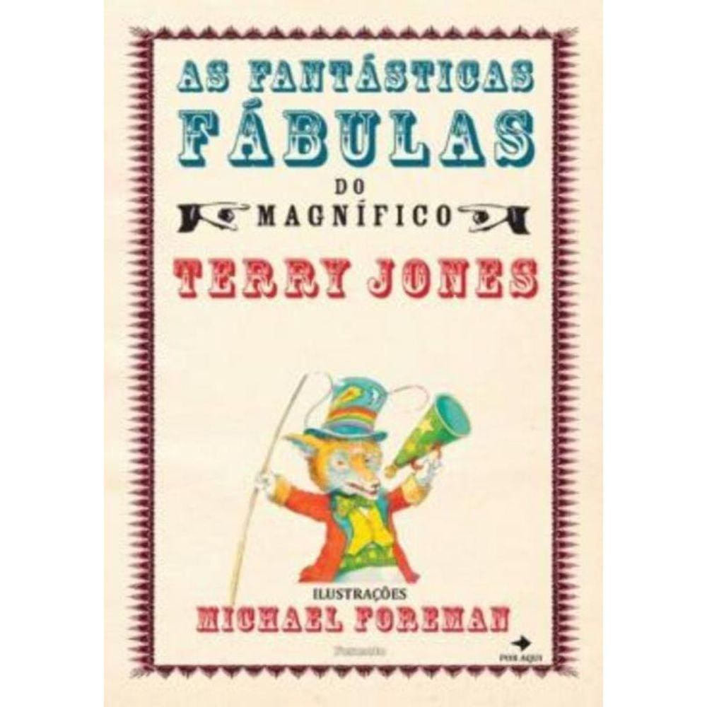 Fantasticas Fabulas Do Magnifico Terry Jones, As