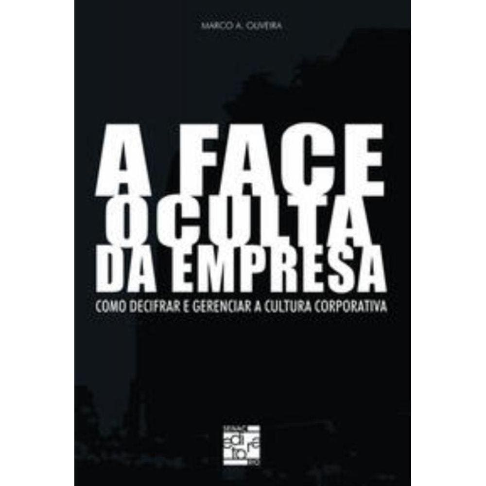 A face oculta da empresa