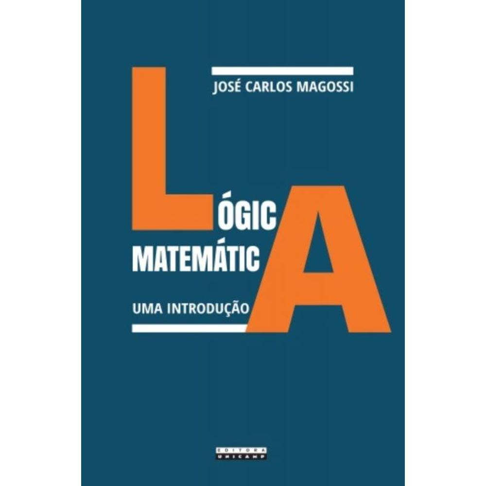 Logica De Matematica: Uma Introducao
