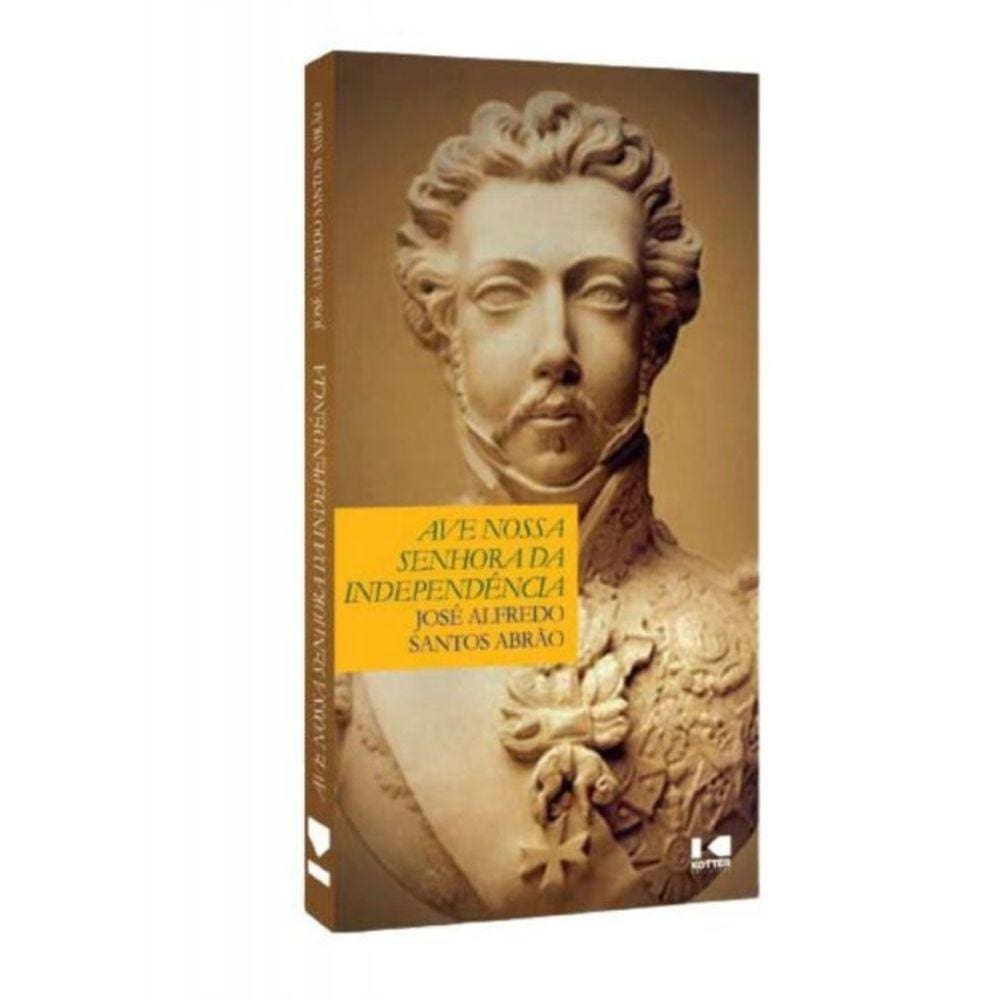Ave Nossa Senhora Da Independência