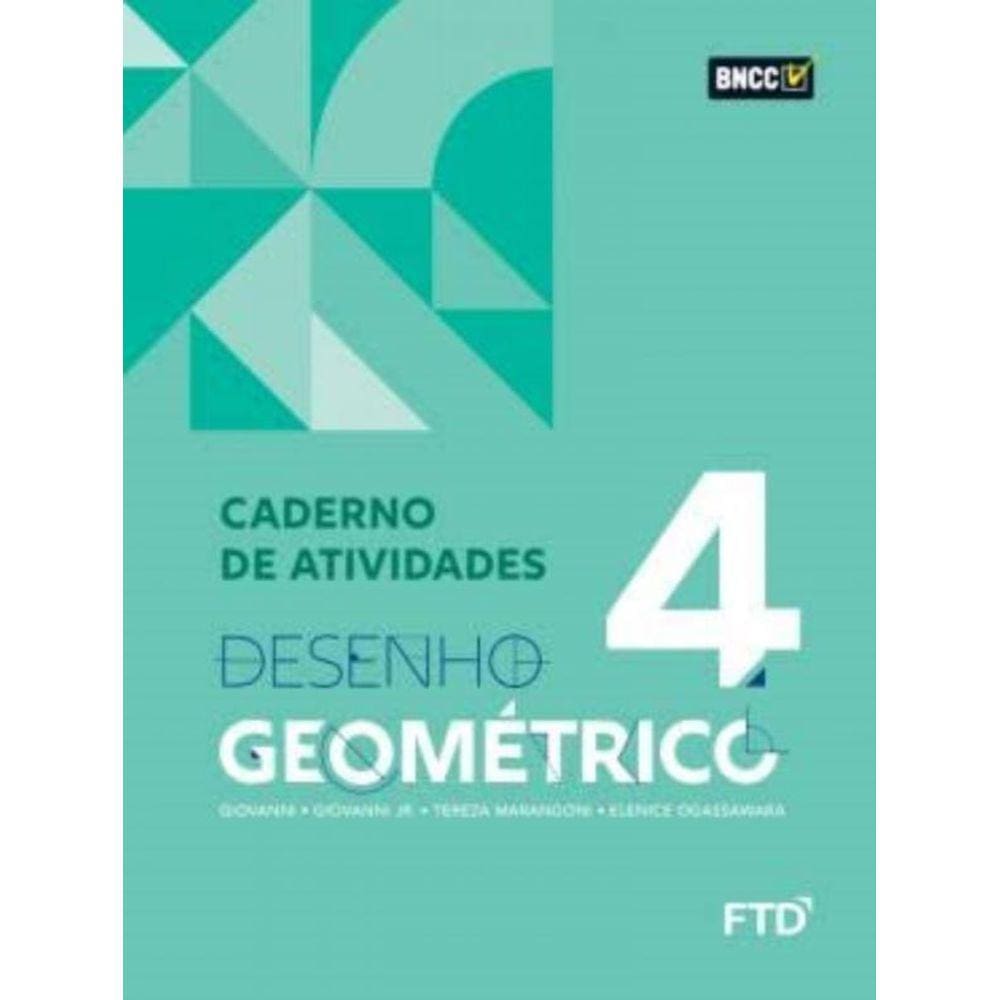 Desenho Geometrico - Caderno De Atividades - Volume 4