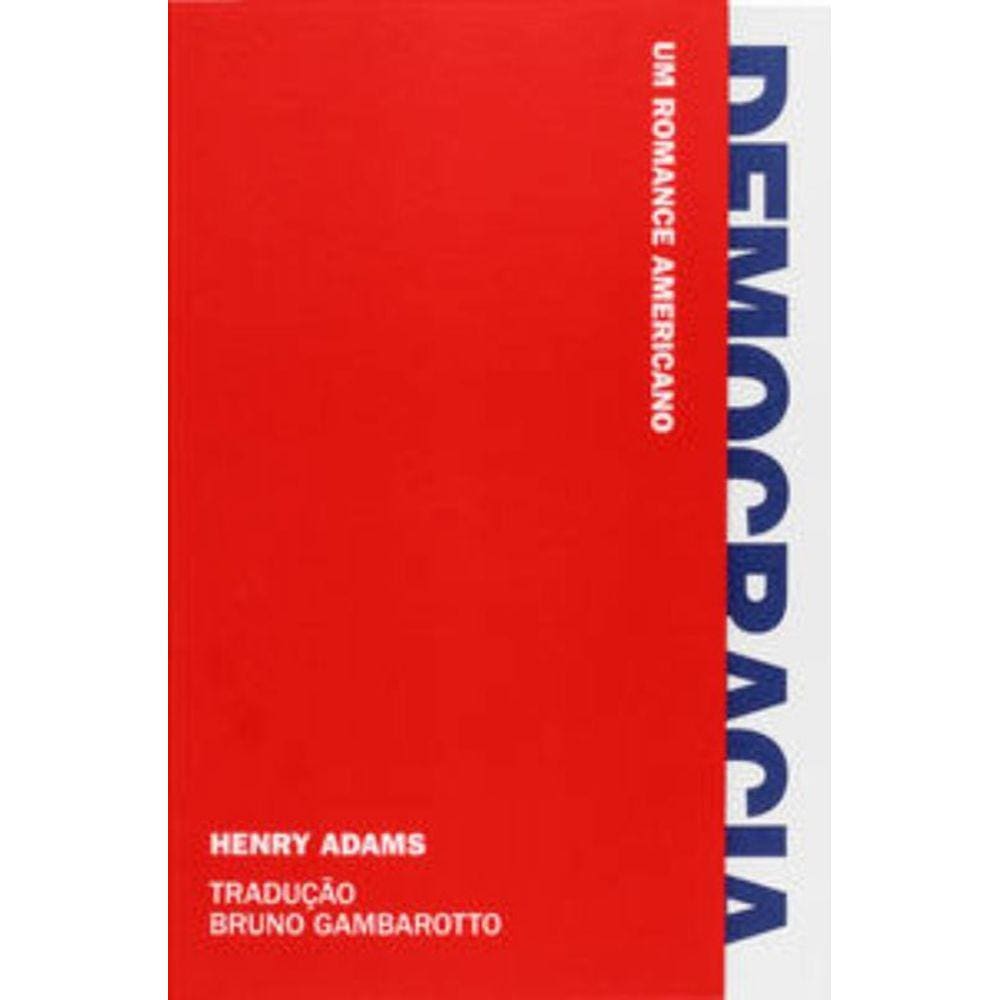 Democracia:Um romance americano