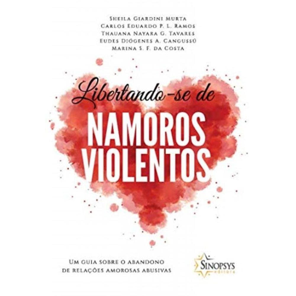 Libertando-Se De Namoros Violentos: Um Guia Sobre