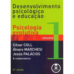 Desenvolvimento Psicológico e Educação - Vol. 01