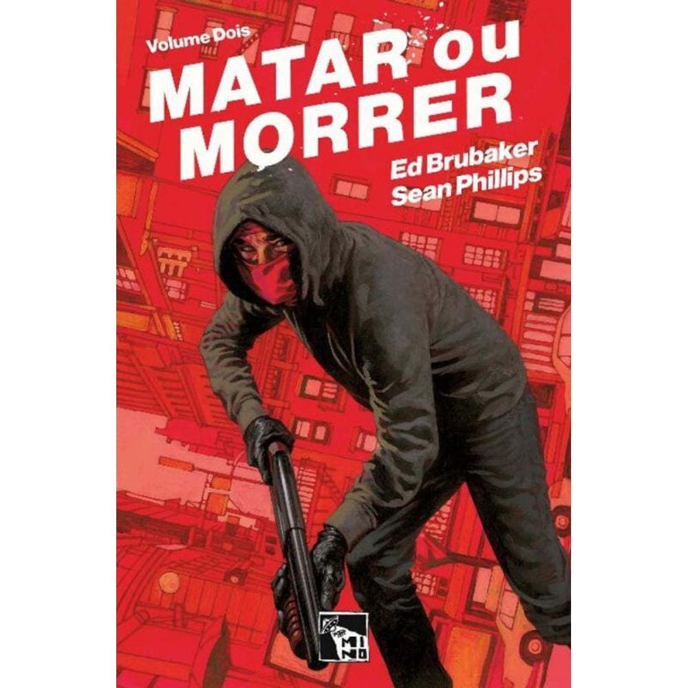 Matar Ou Morrer Vol. 2