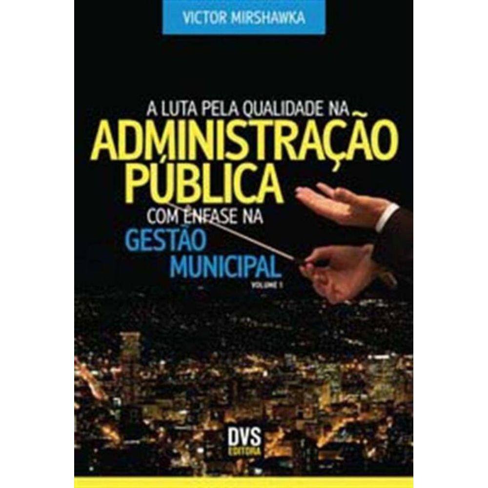 Luta Pela Qualidade Na Administracao Publica Com E