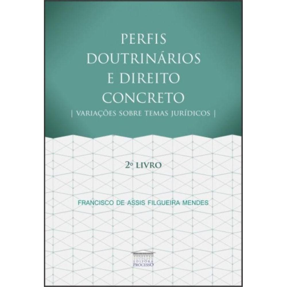 Perfis Doutrinarios E Direito Concreto