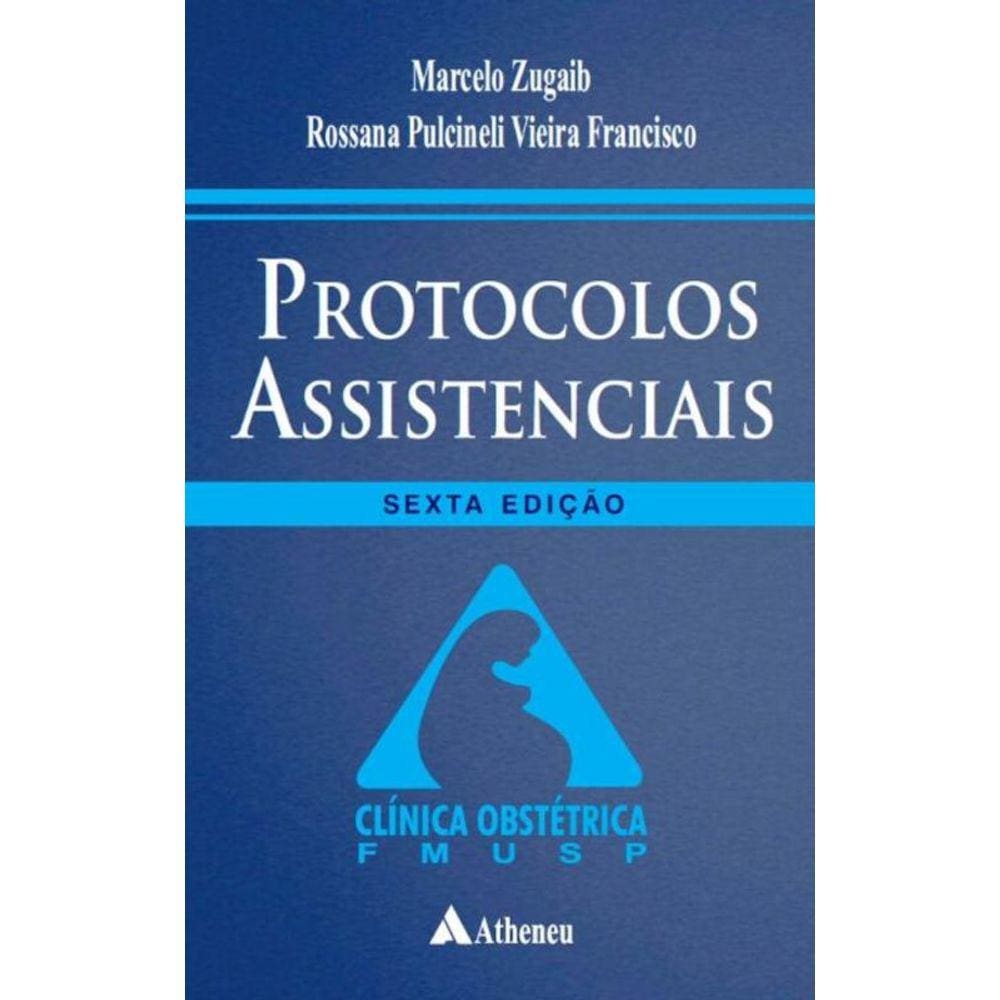 Protocolos Assistenciais - Clínica Obstétrica