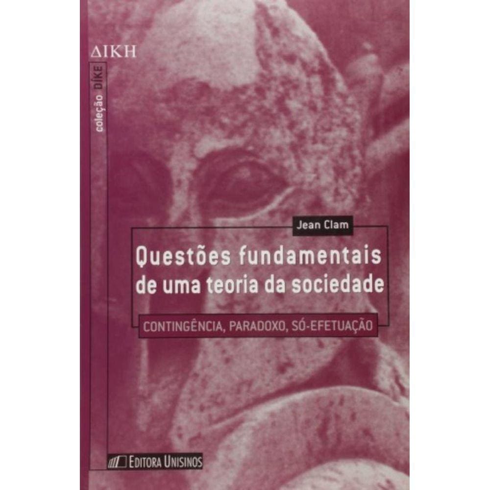 Questoes Fundamentais De Uma Teoria Da Sociedade