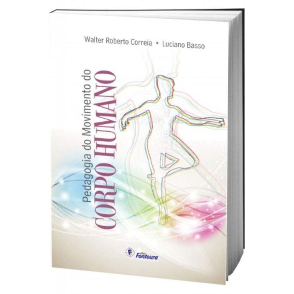 Pedagogia Do Movimento Do Corpo Humano