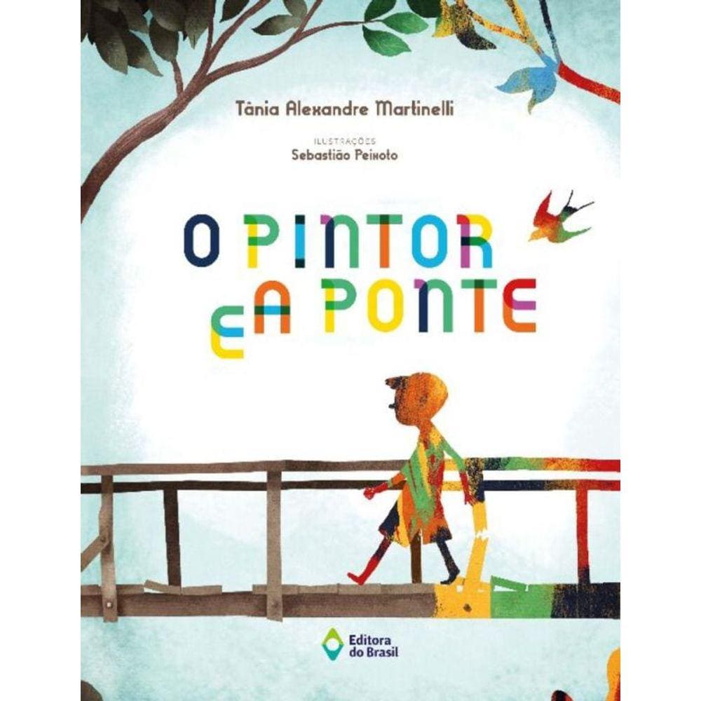 Pintor E A Ponte, O