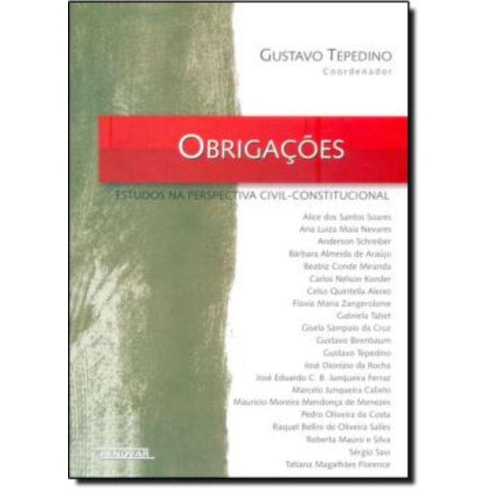 Obrigacoes : Estudos Na Perspectiva Civil-Constitucional