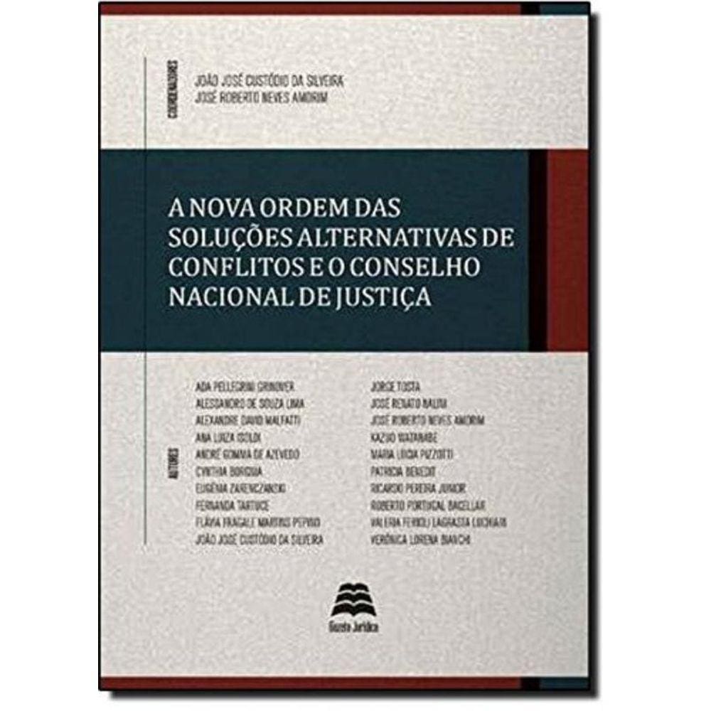 Nova Ordem Das Solucoes Alternativas De Conflitos