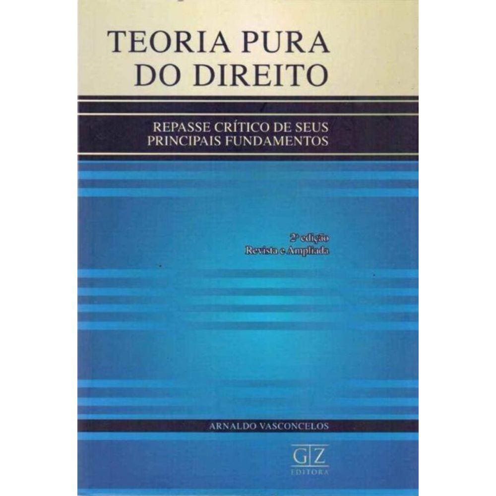 Teoria Pura do Direito - 02ED/10