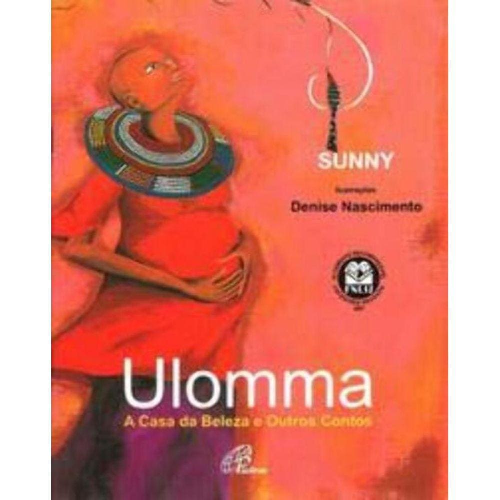 Ulomma: A Casa Da Beleza E Outros Contos