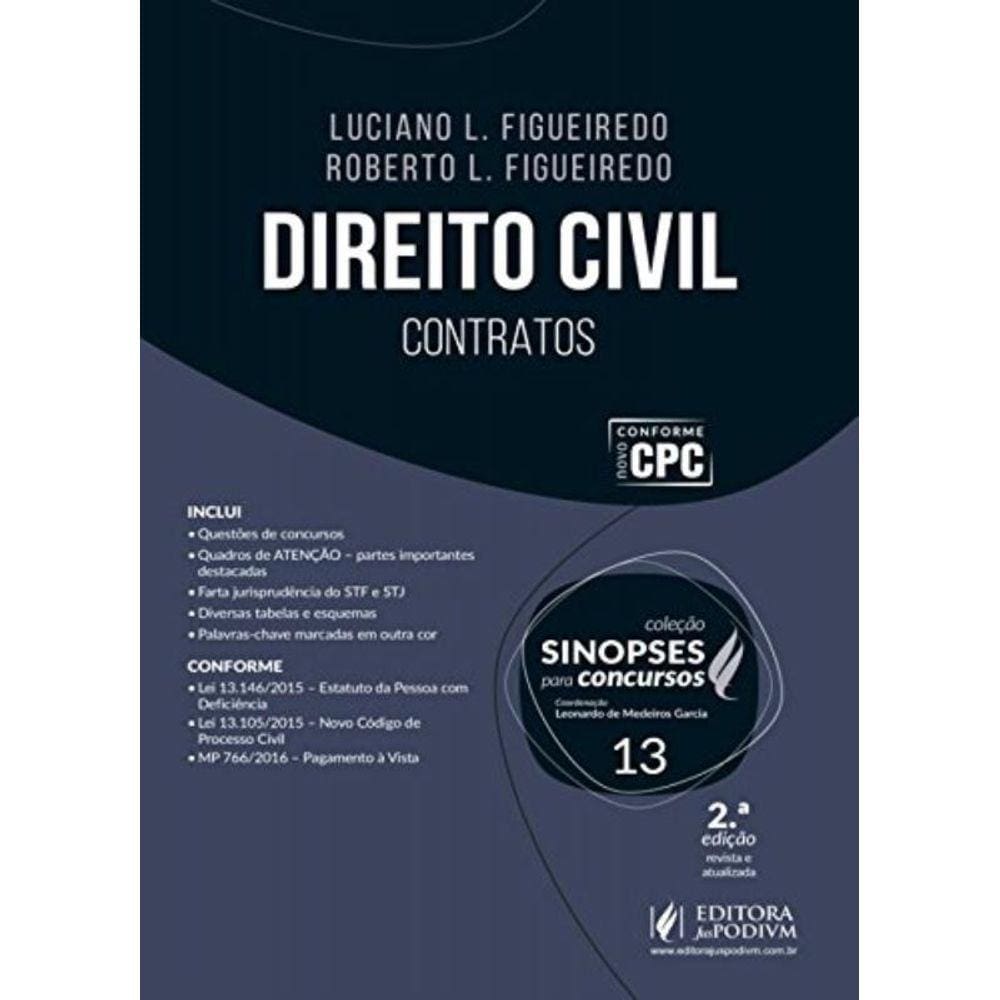 Sinopses Para Concursos - V.13 - Direito Civil - Contratos Geral E Espécies 2017 - 2A Edição: Revist