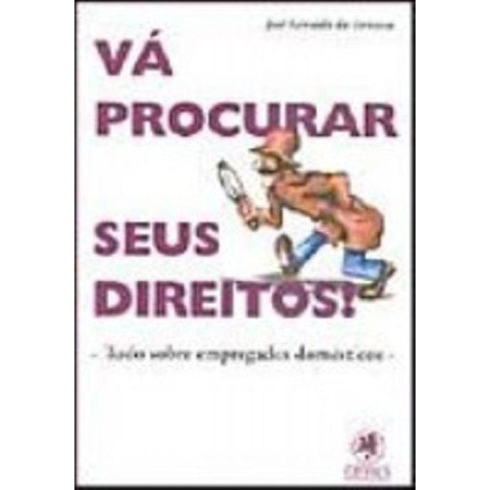 Va Procurar Seus Direitos Tudo Sobre Empregados