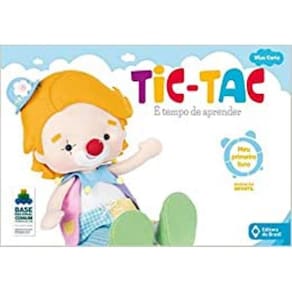 Tic-Tac - E Tempo De Aprender - Meu Primeiro Livro