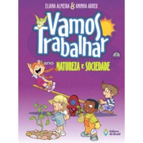 Vamos Trabalhar Natureza E Sociedade