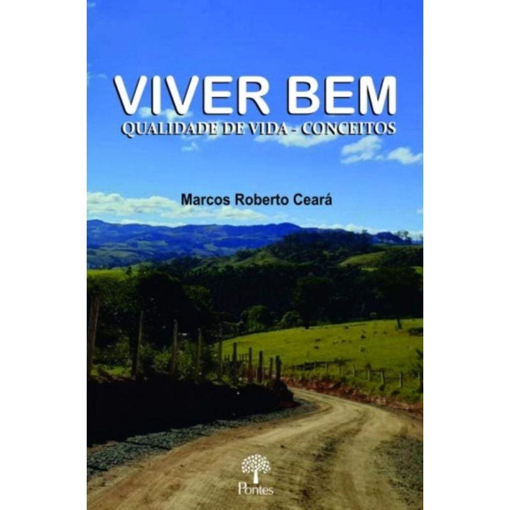 Viver Bem : Qualidade De Vida - Conceitos