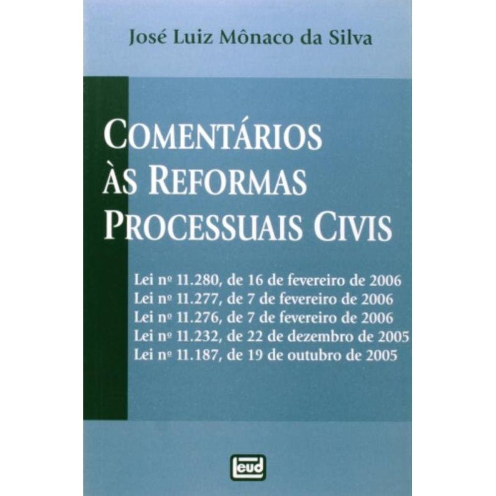 Comentarios As Reformas Processuais Civis Leis 112