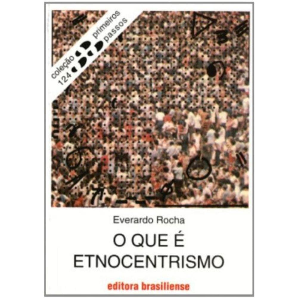 Que E Etnocentrismo, O