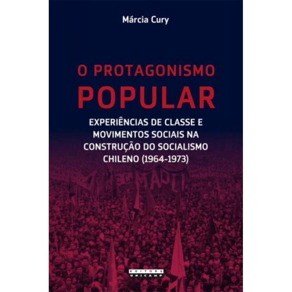 Protagonismo Popular: Experiencias De Classe E Mov