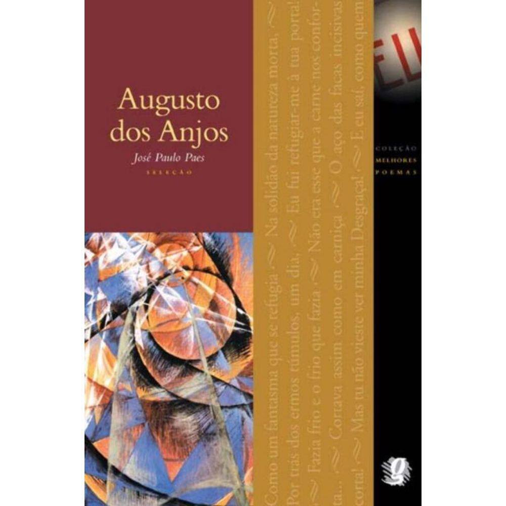Melhores Poemas De Augusto Dos Anjos, Os
