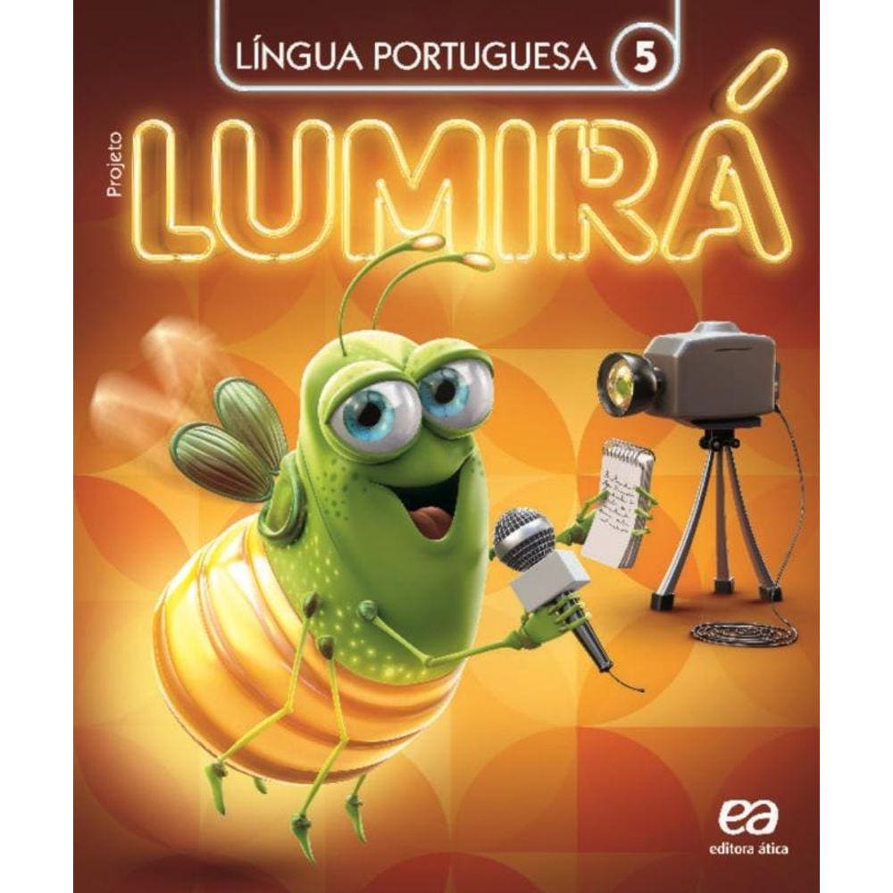 Projeto Lumirá - Lingua Portuguesa - 5º Ano - 02Ed/16